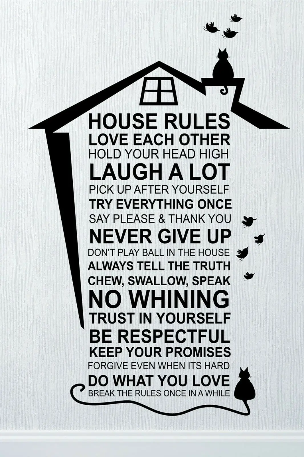 The rules of the house