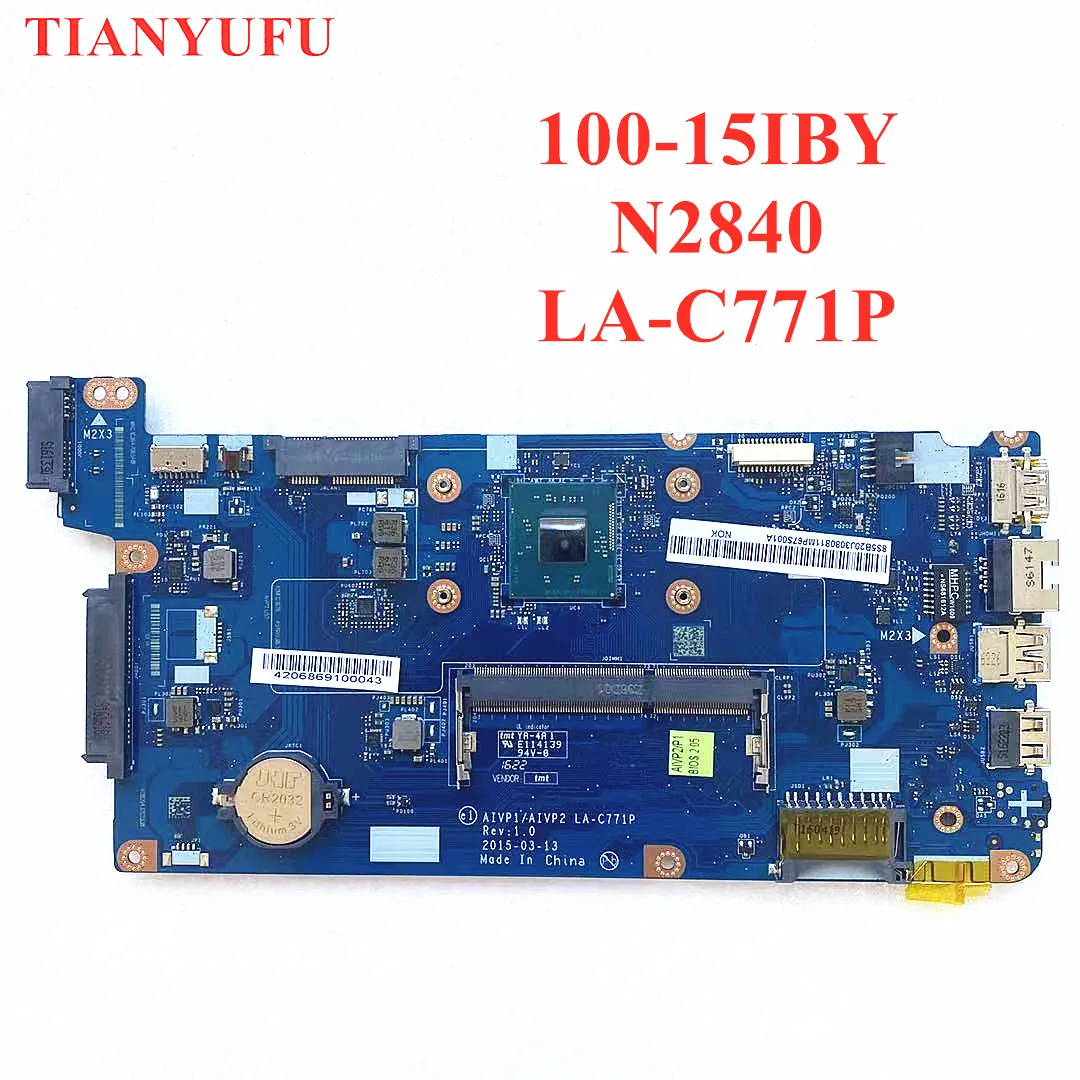 LA-C771P Laptop Motherboard For Lenovo 100-15IBY Mainboard( with N2840 CPU )ddr3l PC3L Low Voltage Memory Motherboard 100% work