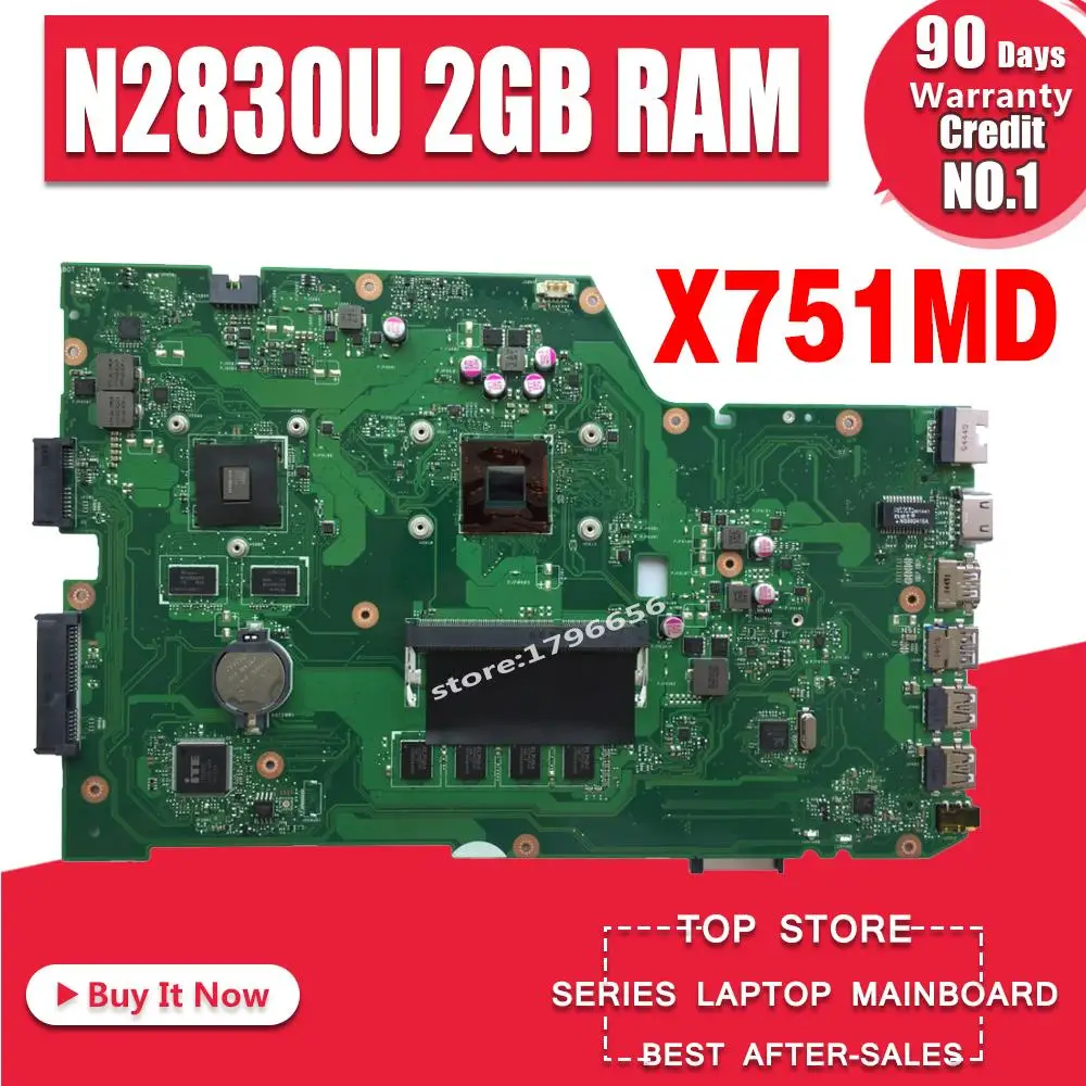 Calvas X751MD motherboard N2830U 2GB RAM REV:2.0 For ASUS X751M X751MD K751M laptop motherboard X751MD mainboard test 100% ok 