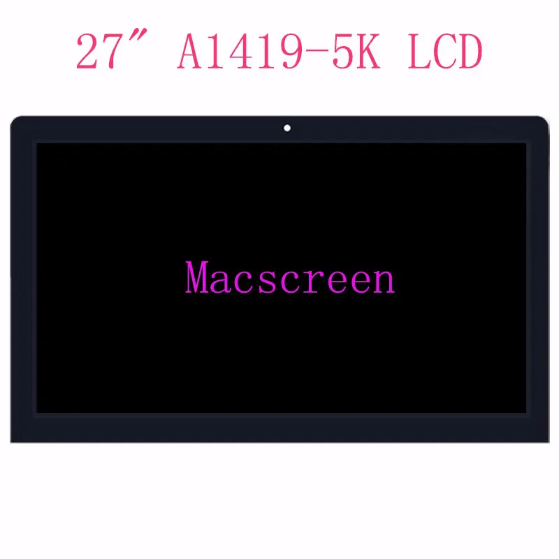 27'' 5K A1419 Screen Display with Glass Assembly LM270QQ1 SD B1/C1/A2 FOR iMac MF885 MF886 MK462 MK472 MK482 MNE92 Grade A-