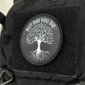 But Did You Die Patch, Funny Hook & Loop Patch, Tree of Life Design, for Backpacks, Jackets, and Outdoor Gear preview-3