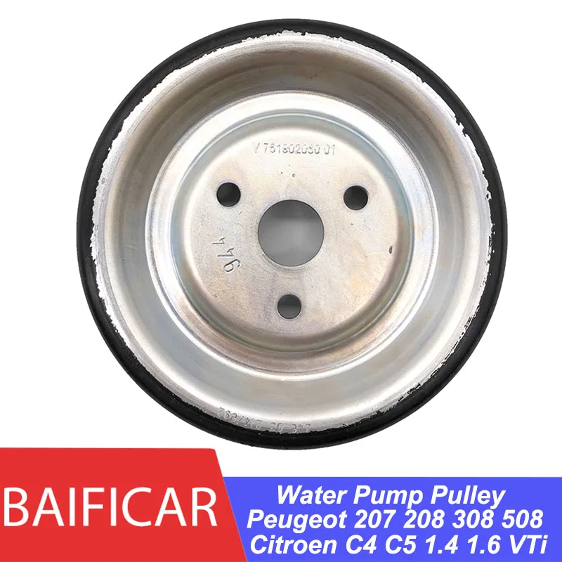 Baificar Brand New Water Pump Pulley 120447 120459 For Citroen C4 C5 Peugeot 207 208 308 3008 408 508 1.4 1.6 VTi-animated-img