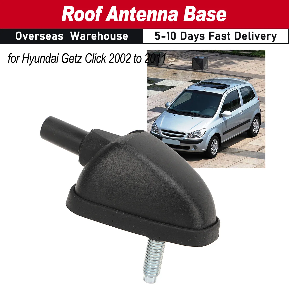 Roof Antenna Base 962201C010 Antenna Pole Base for Hyundai Getz Click 2002 to 2011 Roof Antenna Base Simple Installation-animated-img