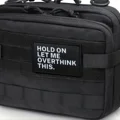 Hold On Let Me Overthink This - Humorous Embroidered Patch with Hook & Loop Backing for Bags & Clothing, Durable Fabric preview-2